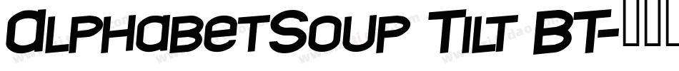 AlphabetSoup Tilt BT字体转换
